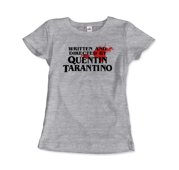 Men's & Women's Written and Directed by Quentin Tarantino (Bloodstained) T-Shirt- 2 Colors