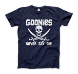 Men's & Women's The Goonies Never Say Die Distressed Design T-Shirt- 6 Colors