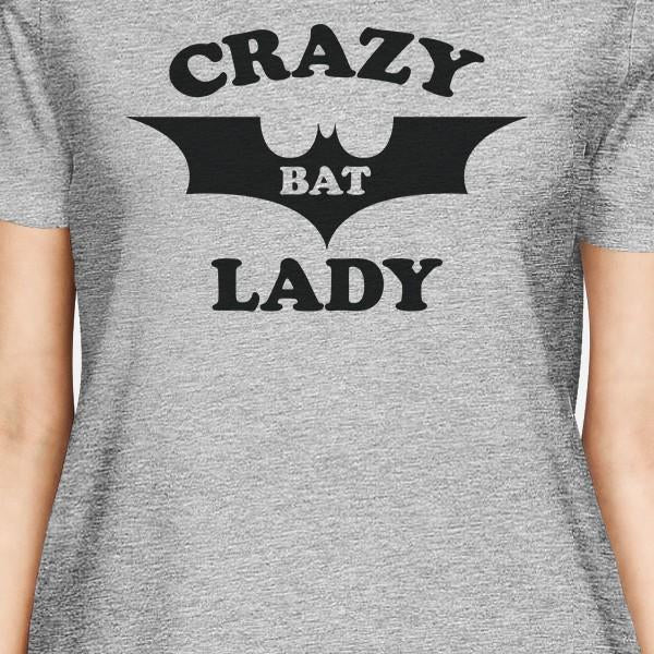 Crazy Bat Lady Women's T-Shirt- Heather Grey