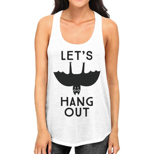 Let's Hang Out Bat Women's Tank Top- White