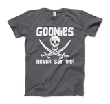 Men's & Women's The Goonies Never Say Die Distressed Design T-Shirt- 6 Colors