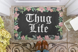 Thug Life Welcome Mat-Floral